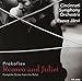Prokofiev: Romeo and Juliet (Complete Suites from The Ballet)