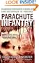 Parachute Infantry: An American Paratrooper's Memoir of D-Day and the Fall of the Third Reich (Dell War Series)