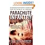 Parachute Infantry: An American Paratrooper's Memoir of D-Day and the Fall of the Third Reich (Dell War Series)