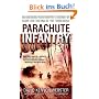 Parachute Infantry: An American Paratrooper's Memoir of D-Day and the Fall of the Third Reich (Dell War Series)