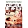 Parachute Infantry: An American Paratrooper's Memoir of D-Day and the Fall of the Third Reich (Dell War Series)