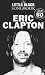 Alle Produkte : The little black Songbook: ERIC CLAPTON inkl. Original Dunlop Plektrum -- 80 Songs des Künstlers in einem Band mit den kompletten Texten und Gitarrenakkorden im praktischen Taschenformat (Noten/sheet music)