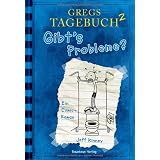 Gregs Tagebuch 2 : Gibt's Probleme?von "Jeff Kinney"