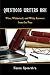 Questions Writers Ask: Wise, Whimsical, and Witty Answers from the Pros