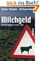 Milchgeld. Kommissar Kluftingers erster Fall