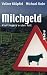 Milchgeld. Kommissar Kluftinge