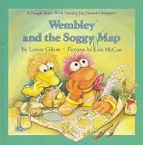 Image of Wembley and the soggy map (A Fraggle Rock book)