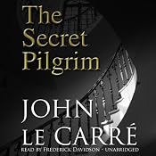 The Secret Pilgrim | [John le Carré]