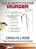 No Substitute for Murder