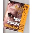 Equine Acupressure; a Working Manual. Spiral Bound (Lake Forest Anatomicals Vet Models) by 