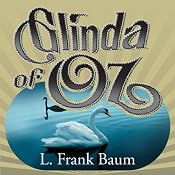 Glinda of Oz | [L. Frank Baum]