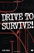 Drive to Survive (Motorbooks Workshop)