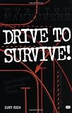 Drive to Survive (Motorbooks Workshop)