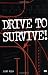 Drive to Survive (Motorbooks Workshop)