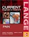 Current Diagnosis And Treatment of Pain (LANGE CURRENT Series)