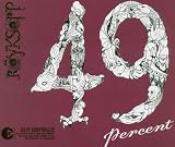 49 percent (French Import)