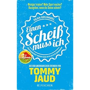 Sean Brummel: Einen Scheiß muss ich