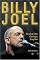 Billy Joel: The Life and Times of an Angry Young Man