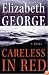 Careless in Red: A Novel