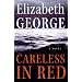 Careless in Red: A Novel