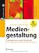 Kompendium der Mediengestaltung Digital und Print: Kompendium der Mediengestaltung: Produktion und Technik für Digital- und Printmedien (X.media.press)
