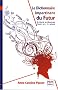 Le Dictionnaire impertinent du Futur : Se divertir en d�couvrant l'avenir et... le pr�sent
