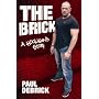 The Brick: A Hooligan's Story