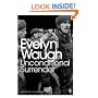 Unconditional Surrender: The Conclusion of Men at Arms and Officers and Gentlemen (Penguin Modern Classics)