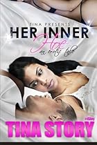 Her Inner Hoe: An Erotic Tale Her Inner Hoe: An Erotic Tale