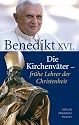Die Kirchenv&auml;ter - fr&uuml;he Lehrer der Christenheit