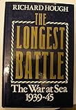 The longest battle : the war at sea, 1939-45