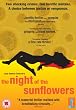 The Night of the Sunflowers [2007] [DVD]