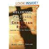 Religion, Politics, and the Christian Right: Post-9/11 Powers in American Empire (Facets)