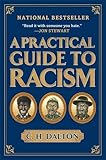 A Practical Guide to Racism