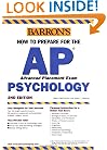 How to Prepare for the AP Psychology (Barron's AP Psychology Exam)
