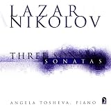 Nikolov: Three Sonatas