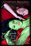 Green Embrace (Immortal Council)