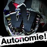 Autonomie/Deluxe Versionvon "Der W"
