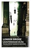 London Bridge : (Guignol's band II)