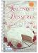 Books : SPLENDID DESSERTS (Volume 1 - Deliciously Sweet & Low-cal Sugarless Desserts)