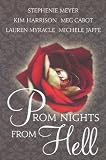 Prom Nights From Hell (Turtleback School & Library Binding Edition)