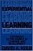 Experiential Learning: Experience as the Source of Learning and Development