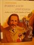 Robert Louis Stevenson: Author of a Child's Garden of Verses (Rookie Biography)