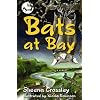 Bats at Bay