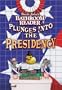 Uncle John's Bathroom Reader Plunges into the Presidency