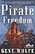 Pirate Freedom (Sci Fi Essential Books)