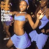 Rio Baile Funk: More Favela Booty Beats