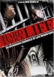 Hard Knock Life: An Astounding Chronicle of Life Behind Bars