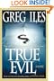 True Evil: A Novel