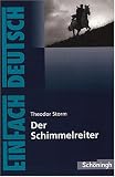 EinFach Deutsch - Textausgaben: Der Schimmelreiter. Mit Materialien